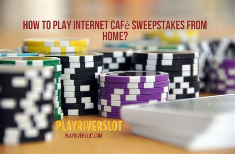 play internet cafe sweepstakes from home|How to Play internet Cafe Sweepstakes From Home.